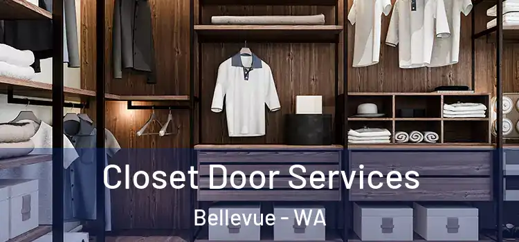 Closet Door Services Bellevue - WA