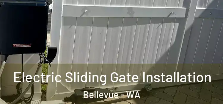 Electric Sliding Gate Installation Bellevue - WA