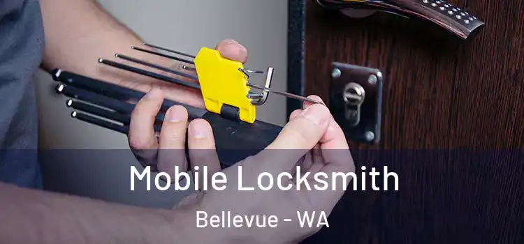  Mobile Locksmith Bellevue - WA